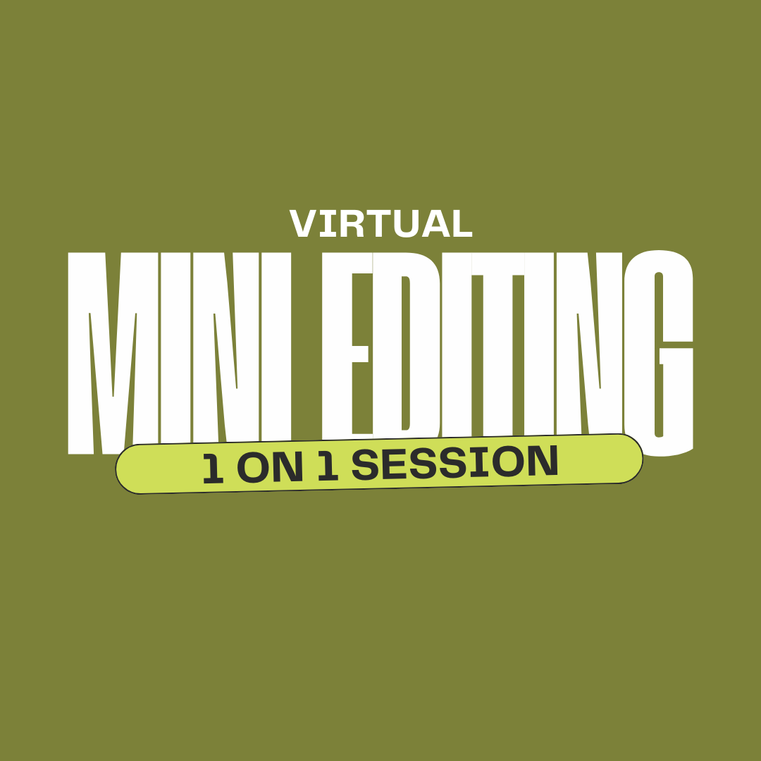 1:1 Mini Editing Session VIRTUAL